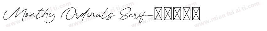 Monthy Ordinals Serif字体转换